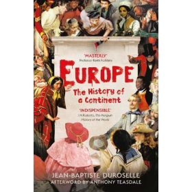 Europe: The History of a Continent