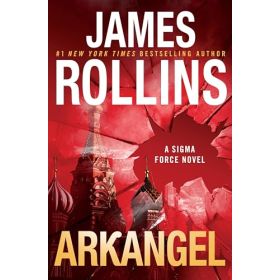 Arkangel (Sigma Force # 18) 2024