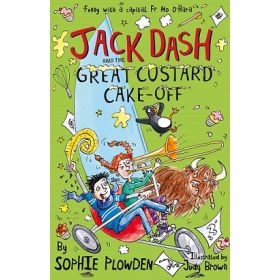 Jack Dash and the Great Custard Cake-Off