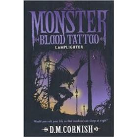 Lamplighter (Monster Blood Tattoo # 2)