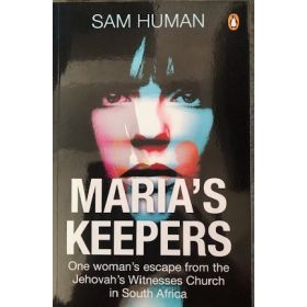 Maria's Keepers: One Woman's Escape from the Jehovah's Witness Church in South Africa 2024 (New Condition)