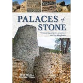 Palaces of Stone: Uncovering Ancient Southern African Kingdoms