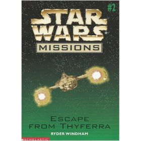 Star Wars Missions: Escape from Thyferra