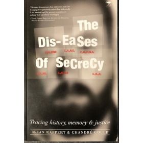The Dis-Eases of Secrecy