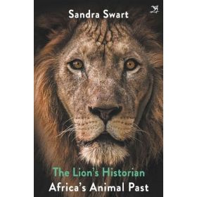 The Lion's Historian: Africa's Animal Past