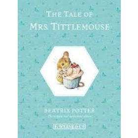 The Tale of Mrs. Tittlemouse