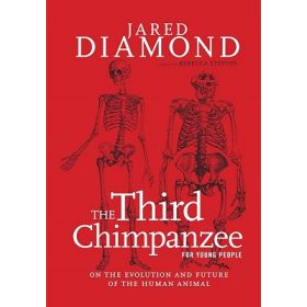 The Third Chimpanzee for Young People: On the Evolution and Future of the Human Animal