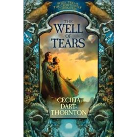 The Well of Tears ( The Crowthistle Chronicle # 2)